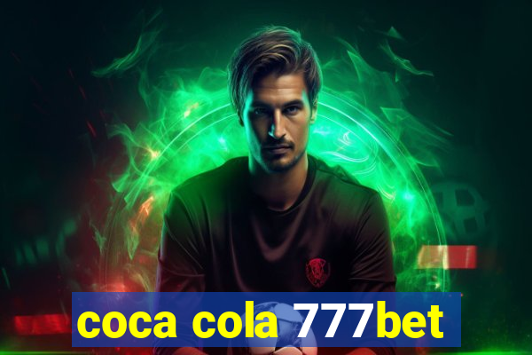 coca cola 777bet